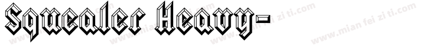 Squealer Heavy字体转换